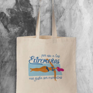 Tote Bag por eso a las extremeñas