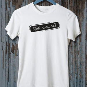 Que tupiura (Chica)